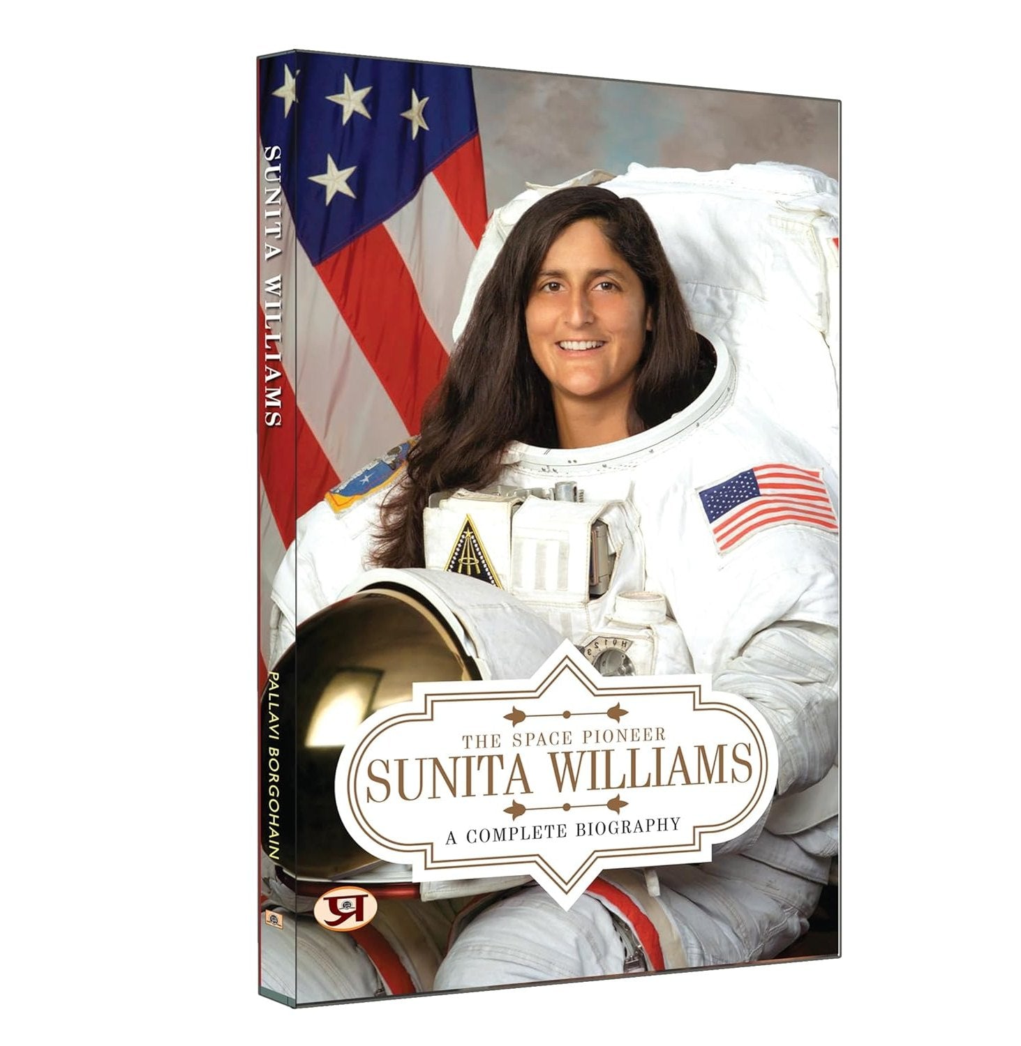 Sunita Williams: A Complete Biography