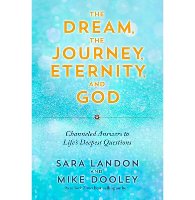 imagThe Dream, Journey, Eternity, And God: Channeled Answers To Life'S Deepest Questions buy online at crossword.in