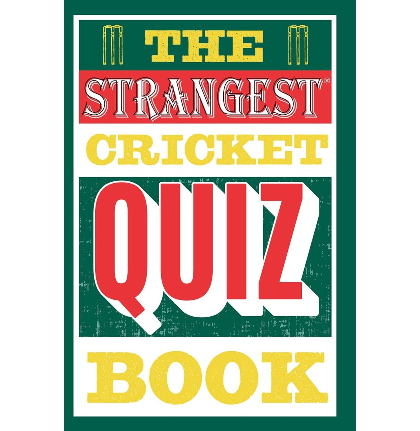 The Strangest Cricket Quiz Book