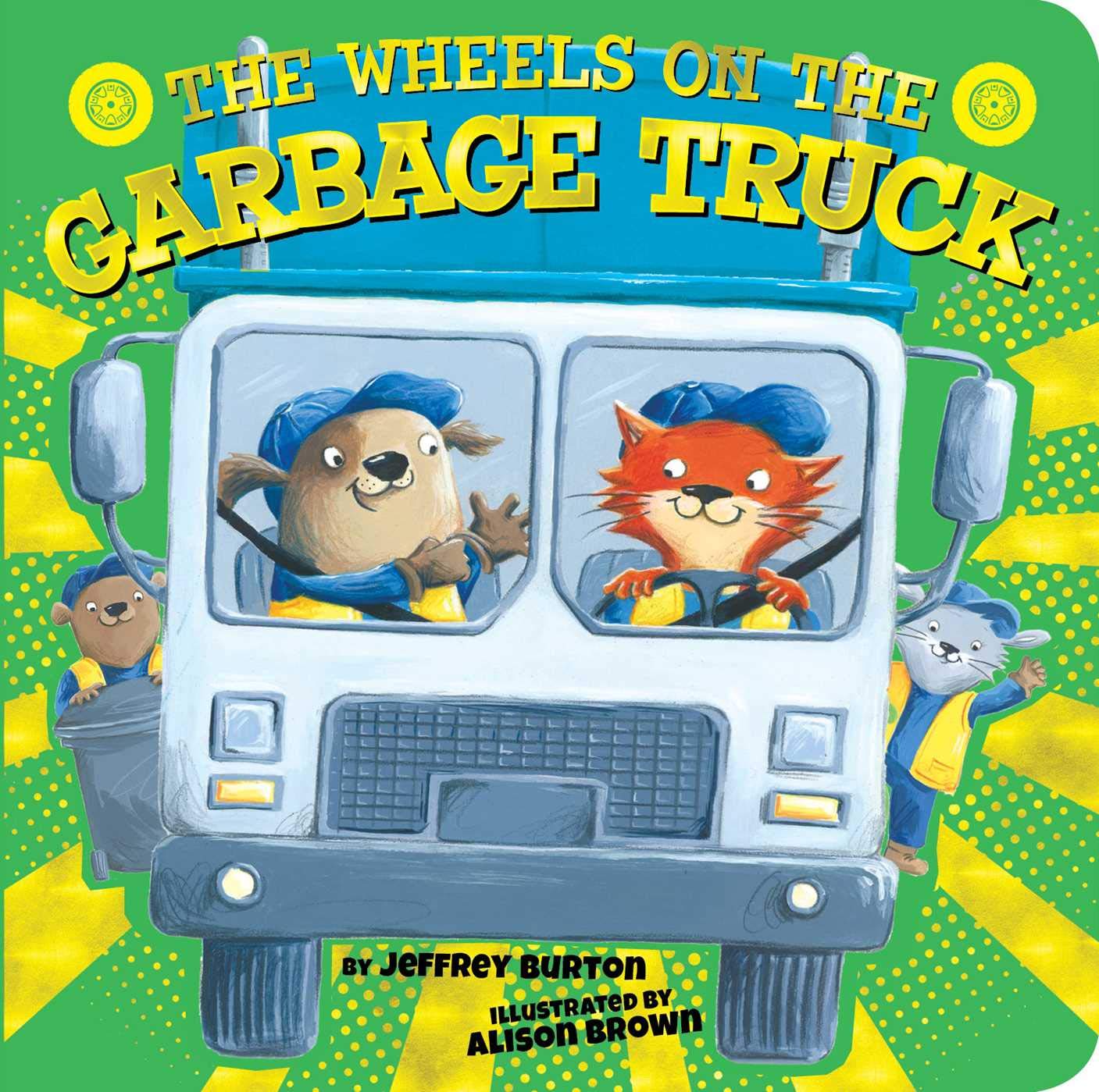 Wheels On The Garbage Truck