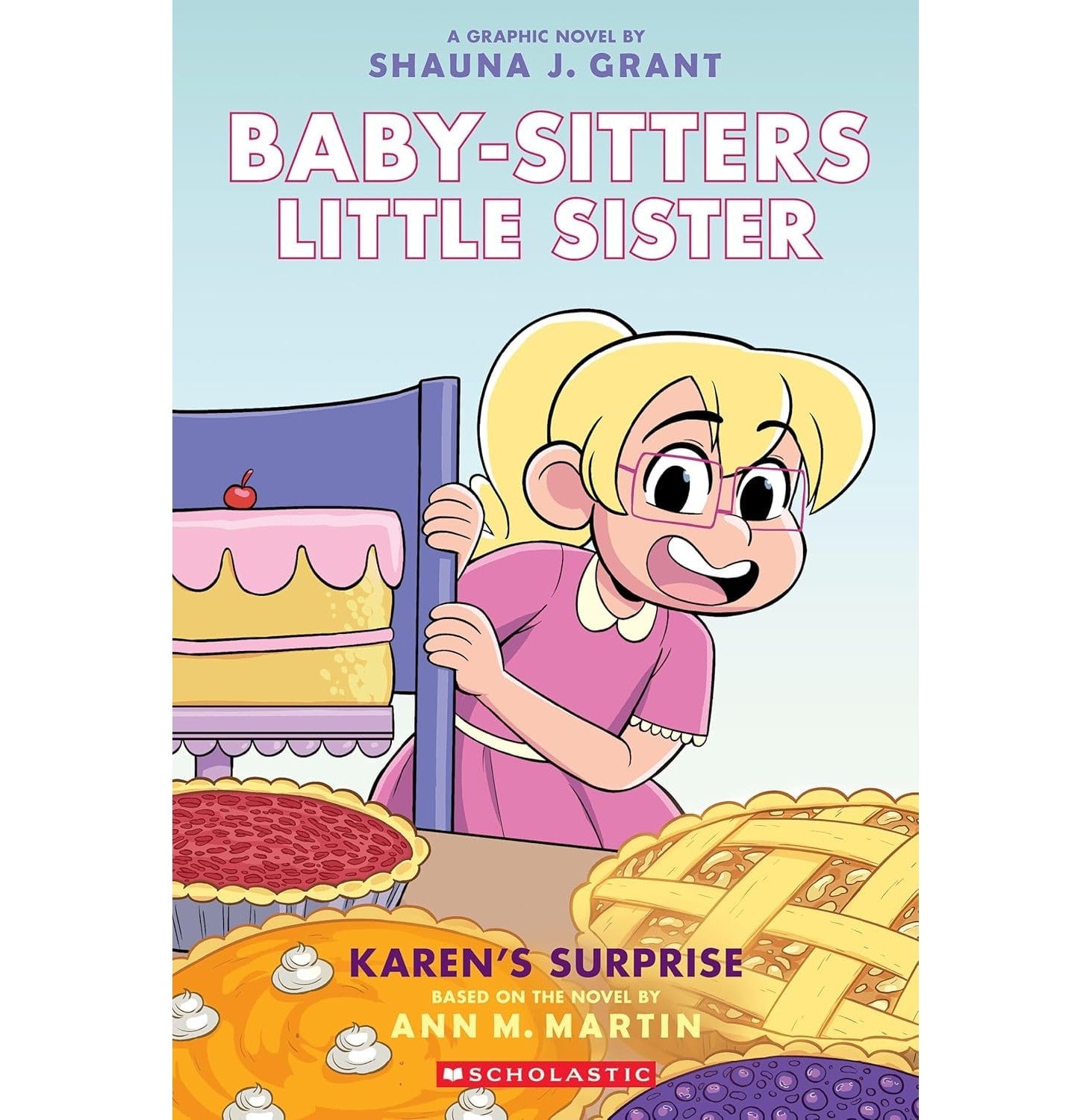 The Baby-Sitters Little Sister Graphic Novel #12: Karen'S Surprise