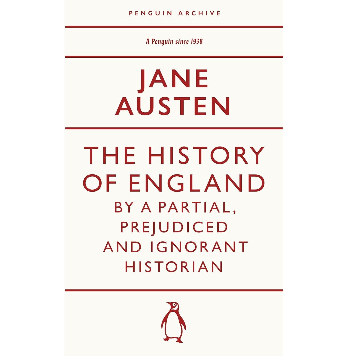 The History Of England By A Partial, Prejudiced And Ignorant Historian