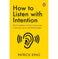 imag1How to Listen with Intention: The Foundation of True Connection Communication and Relationships Paperback King Patrick Paperback King Patrick Books, BOOKS5, December Book Sale, How To Listen With Intention, Non Fiction, Self Improvement, WBD2025 crossword.in