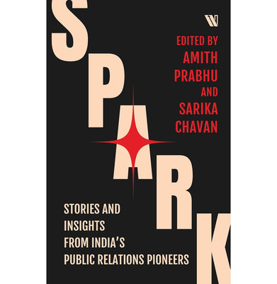 imagSpark: Stories and Insights from India’s Public Relations Pioneers