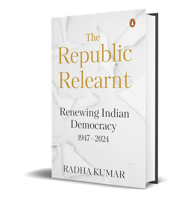 imagThe Republic Relearnt: Renewing Indian Democracy 1947-2024 Hb - Hardback buy online at crossword.in