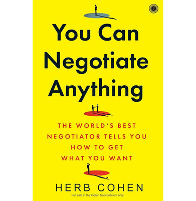 imagYou Can Negotiate Anything: The World’S Best Negotiator Tells You How To Get What You Want