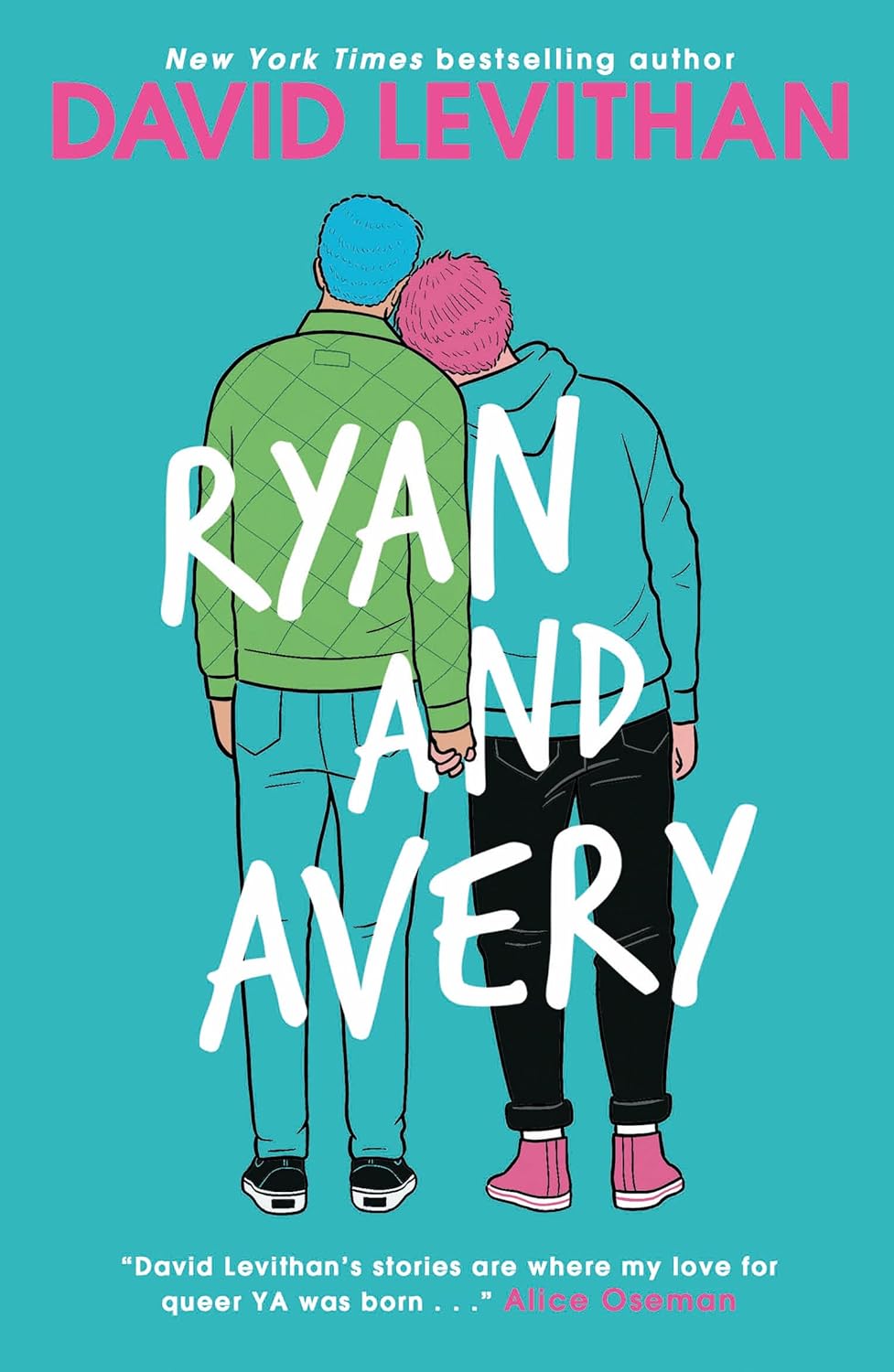 Ryan And Avery: A Heartwarming First Love Ya Romance From New York Times Bestselling Author, David Levithan