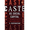 imag1CASTE AS SOCIAL CAPITAL : THE COMPLEX PLACE OF CASTE IN INDIAN SOCIETY buy online at crossword.in
