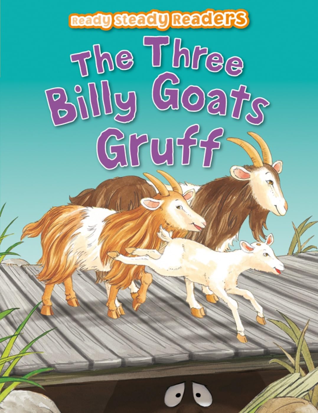 Ready Steady Readers: The Three Billy Goats Gruff