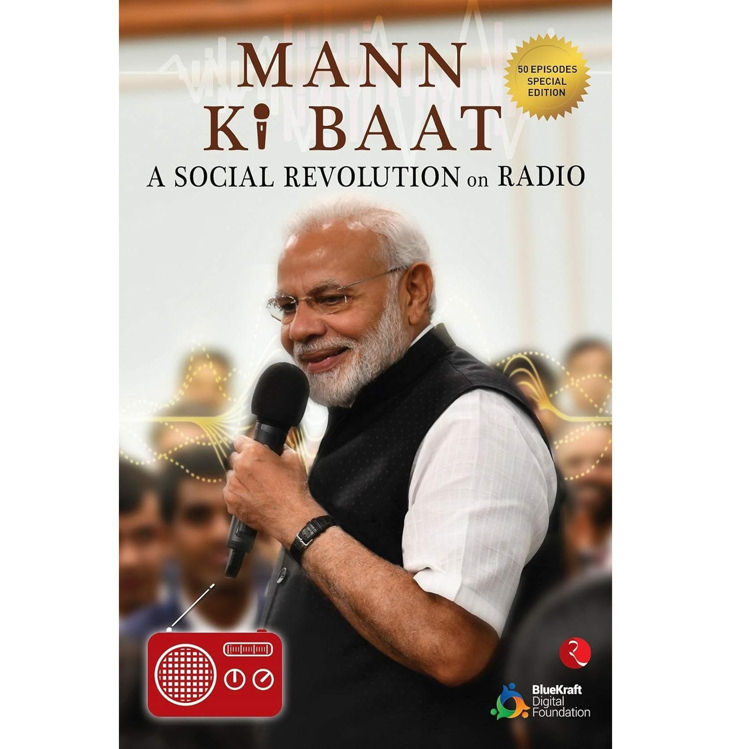 Mann Ki Baat A Social Revolution On Radio