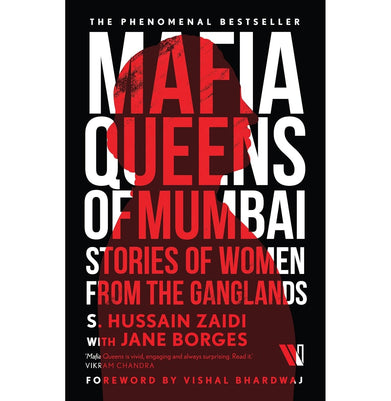 imagMafia Queens of Mumbai: Stories of Women from the Ganglands Paperback