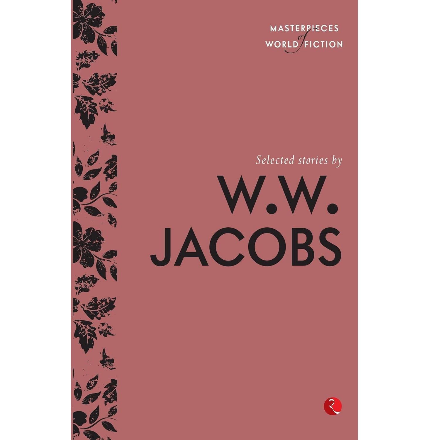 Selected Stories By W W Jacobs