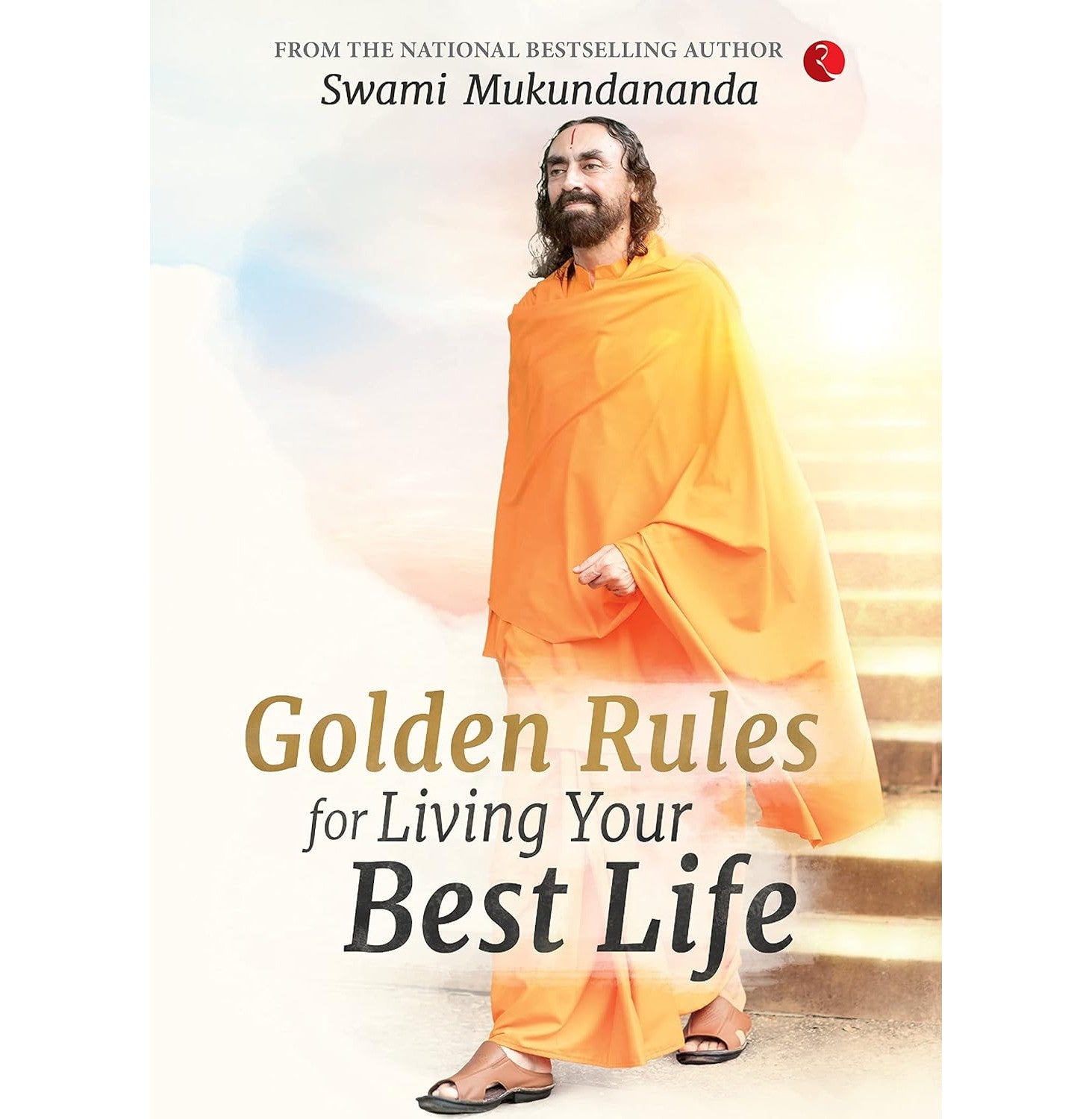 Golden Rules For Living Your Best Life