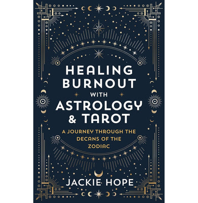 imagHealing Burnout With Astrology And Tarot: A Journey Through The Decans Of The Zodiac buy online at crossword.in