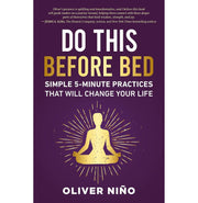 image //www.c...DO THIS BEFORE BED :SIMPLE 5-MINUTE PRACTICES THAT WILL CHANGE YOUR LIFE buy online at crossword.in