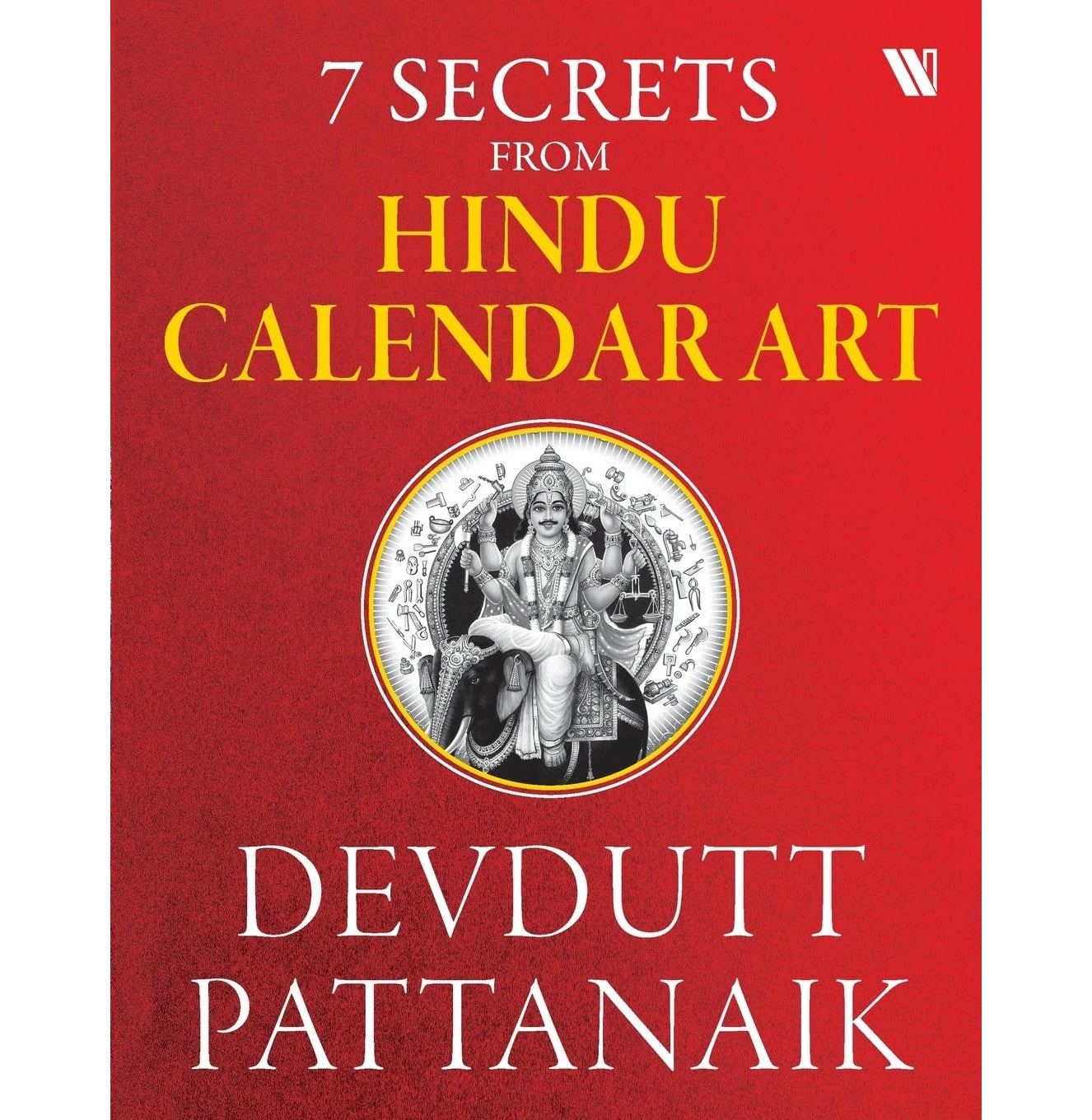7 Secrets From Hindu Calendar Art
