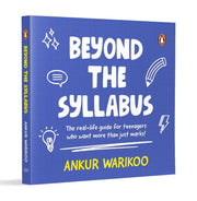 imagBeyond The Syllabus: The Real-Life Guide For Teenagers Who Want More Than Just Marks