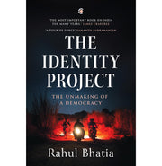 imagThe Identity Project: The Unmaking of a Democracy