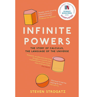 imagINFINITE POWERS : THE STORY OF CALCULUS - THE LANGUAGE OF THE UNIVERSE