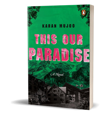 imagThis Our Paradise: A Novel buy online at crossword.in