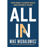 image //www.c...All In: How Great Leaders Build Unstoppable Teams - Paperback buy online at crossword.in
