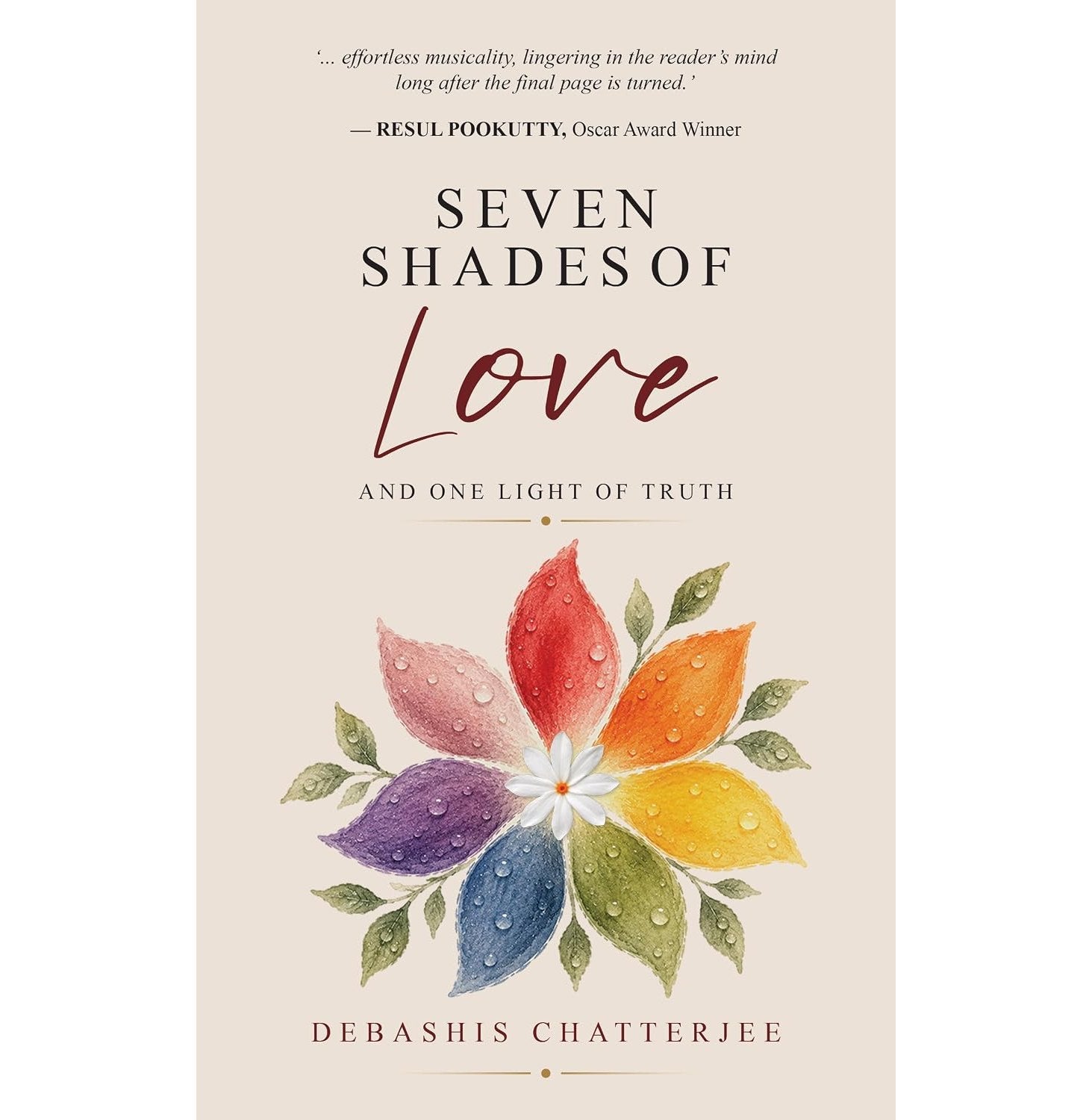 Seven Shades Of Love: And One Light Of Truth