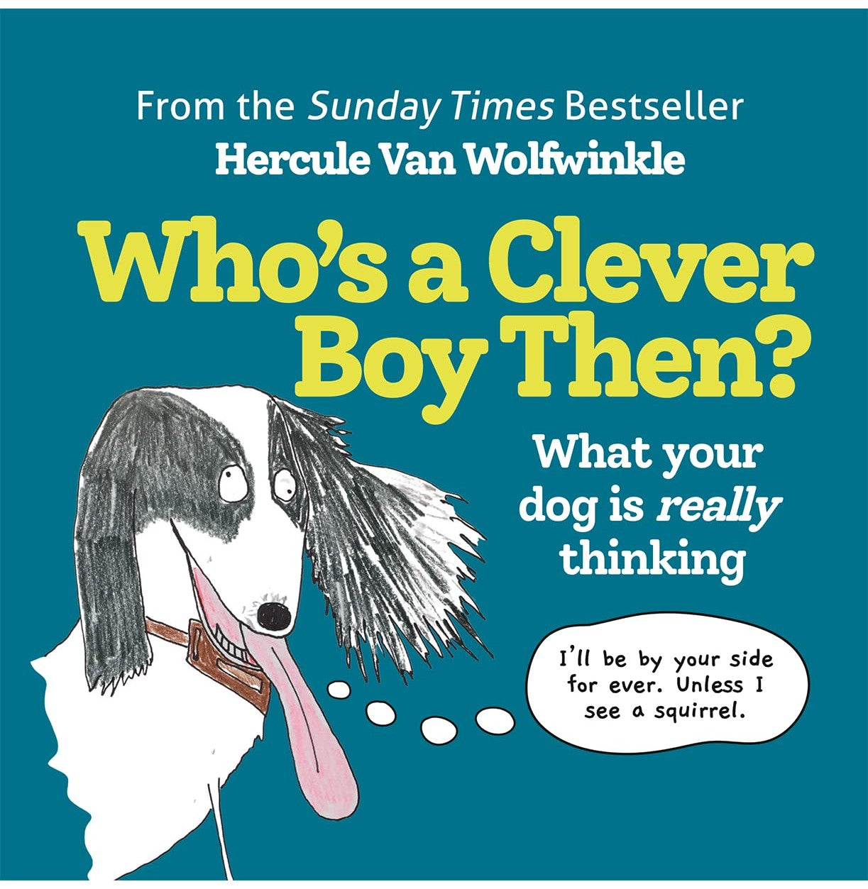 Who’S A Clever Boy, Then?