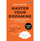 imag1Master Your Dopamine