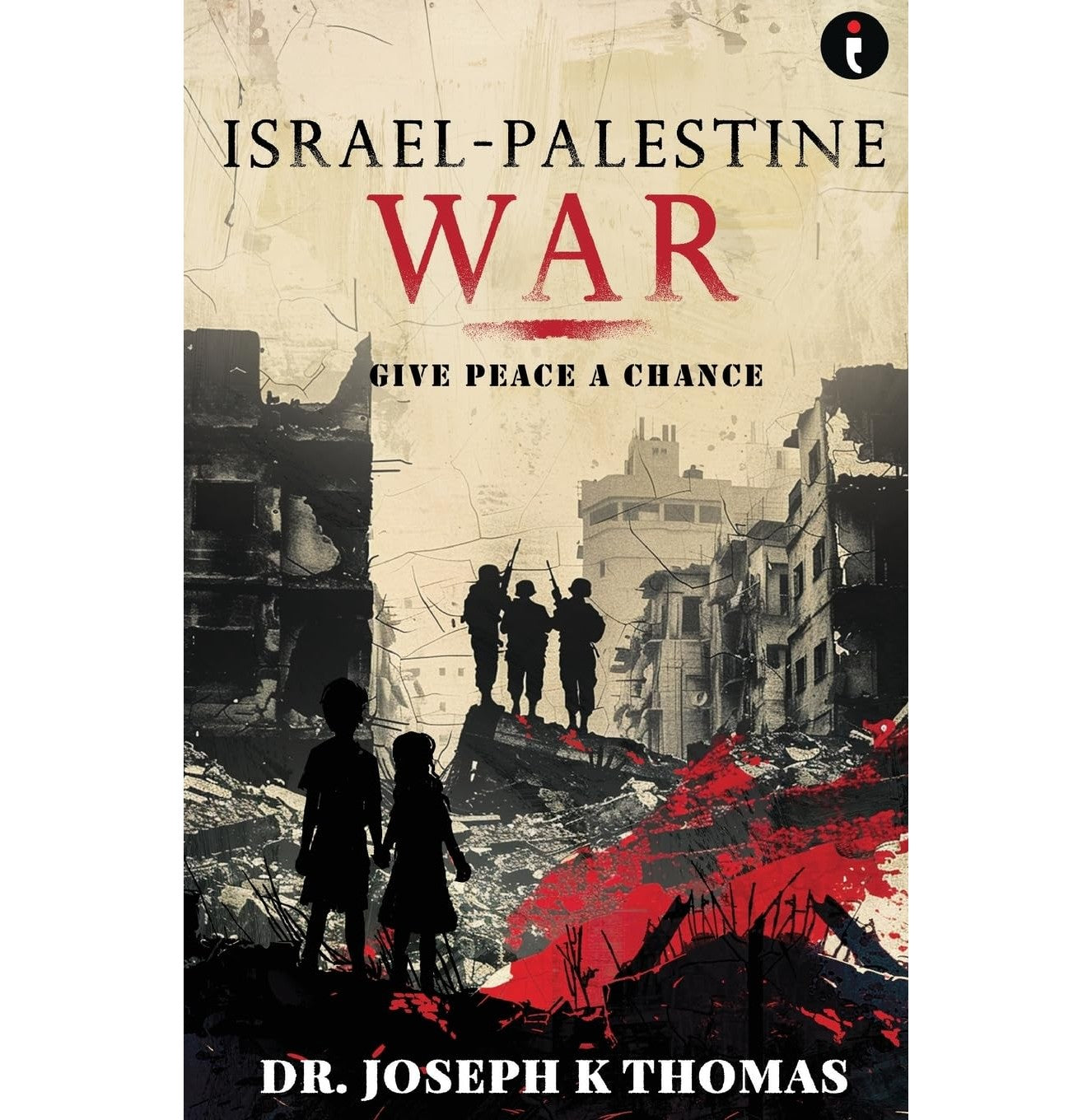 Israel Palestine War: Give Peace A Chance