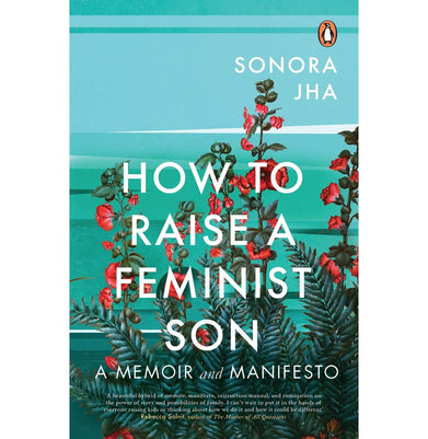 imagHow To Raise A Feminist Son: A Memoir And Manifesto buy online at crossword.in