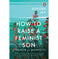 imag1How To Raise A Feminist Son: A Memoir And Manifesto buy online at crossword.in