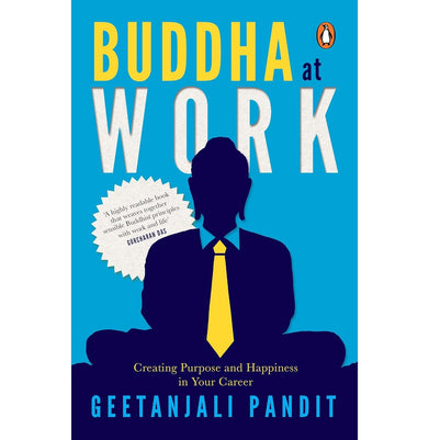 imagBUDDHA AT WORK : CREATING PURPOSE AND HAPPINESS AT WORK buy online at crossword.in