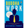 imag1BUDDHA AT WORK : CREATING PURPOSE AND HAPPINESS AT WORK buy online at crossword.in