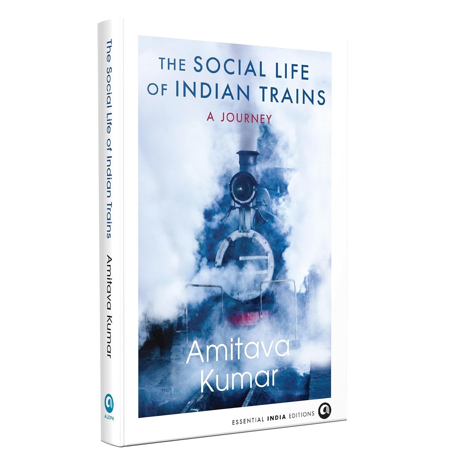 The Social Life Of Indian Trains