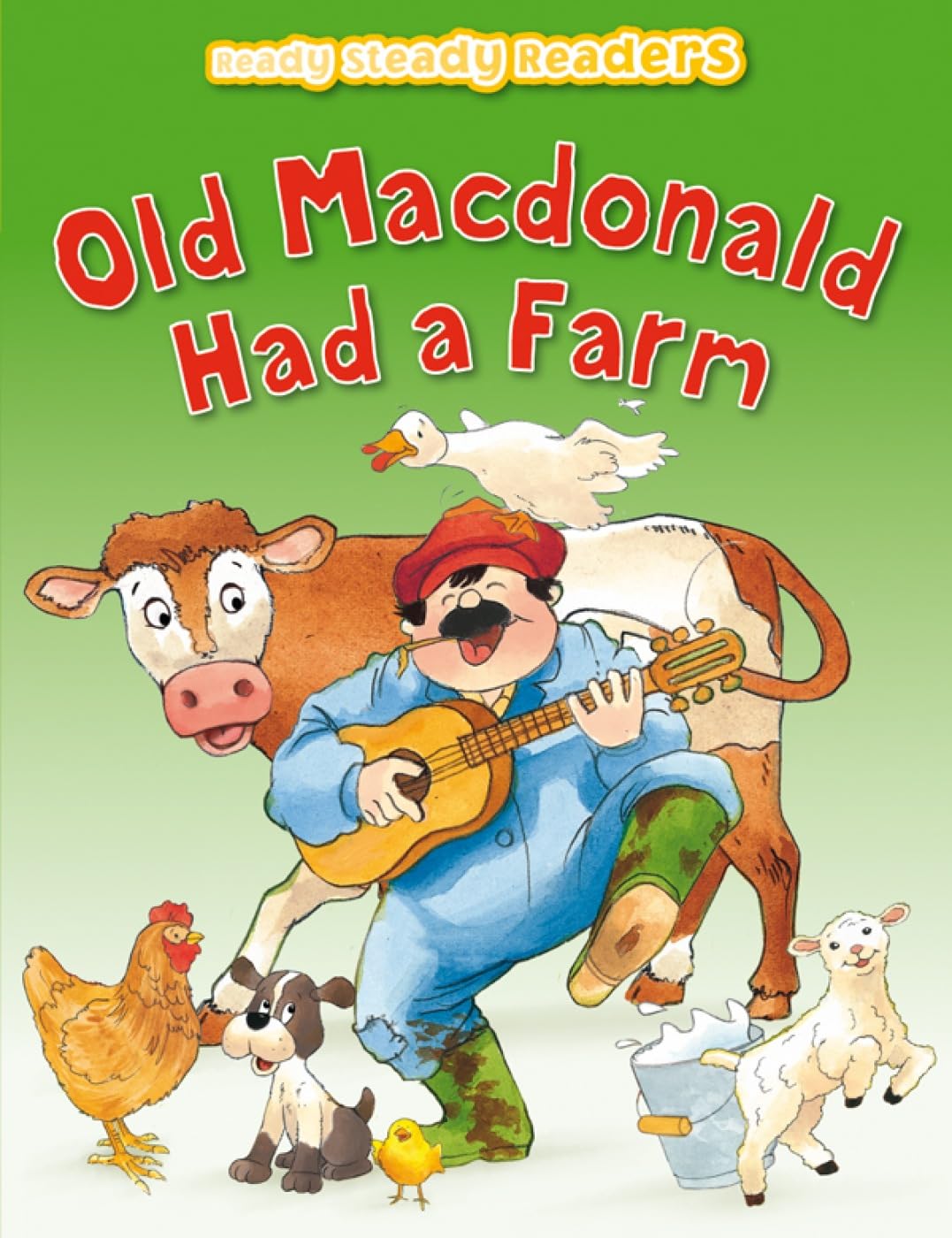 Ready Steady Readers: Old Macdonald And His Farm