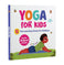 imag1Yoga For Kids: Fun And Simple Yoga Poses I Step-By-Step Guide To Physical And Mental Well-Being I Illustrated Asanas For Kids Of All Ages I Ages 6+ buy online at crossword.in