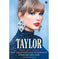 imag1Taylor: Era By Era: The Unauthorized Biography