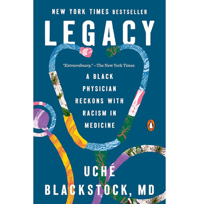 imagLegacy: A Black Physician Reckons with Racism in Medicine