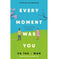 imag1Every Moment Was You: Notes on Life, Love and Loss