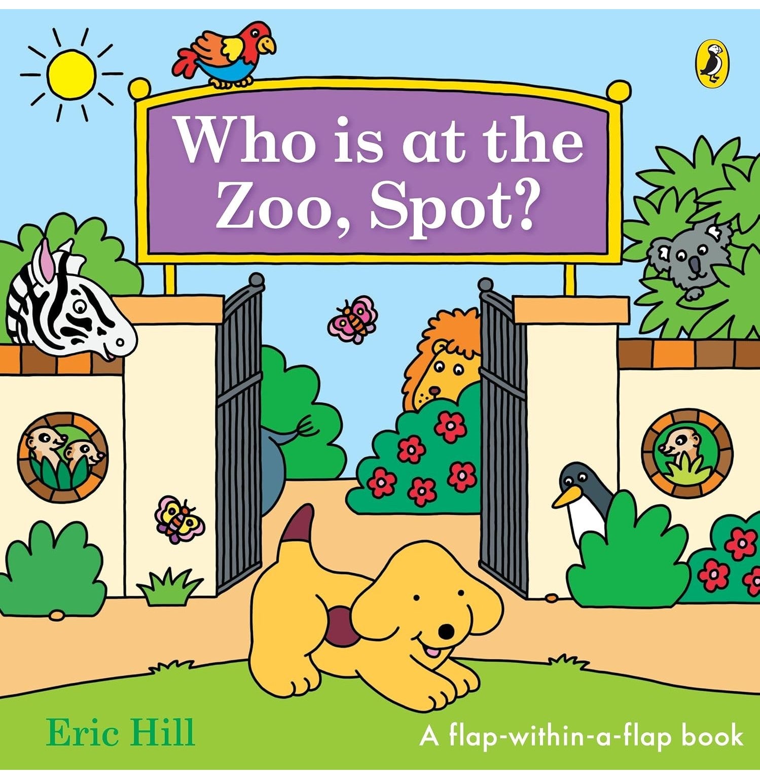 Who Is At The Zoo, Spot?: A Lift-The-Flap Book
