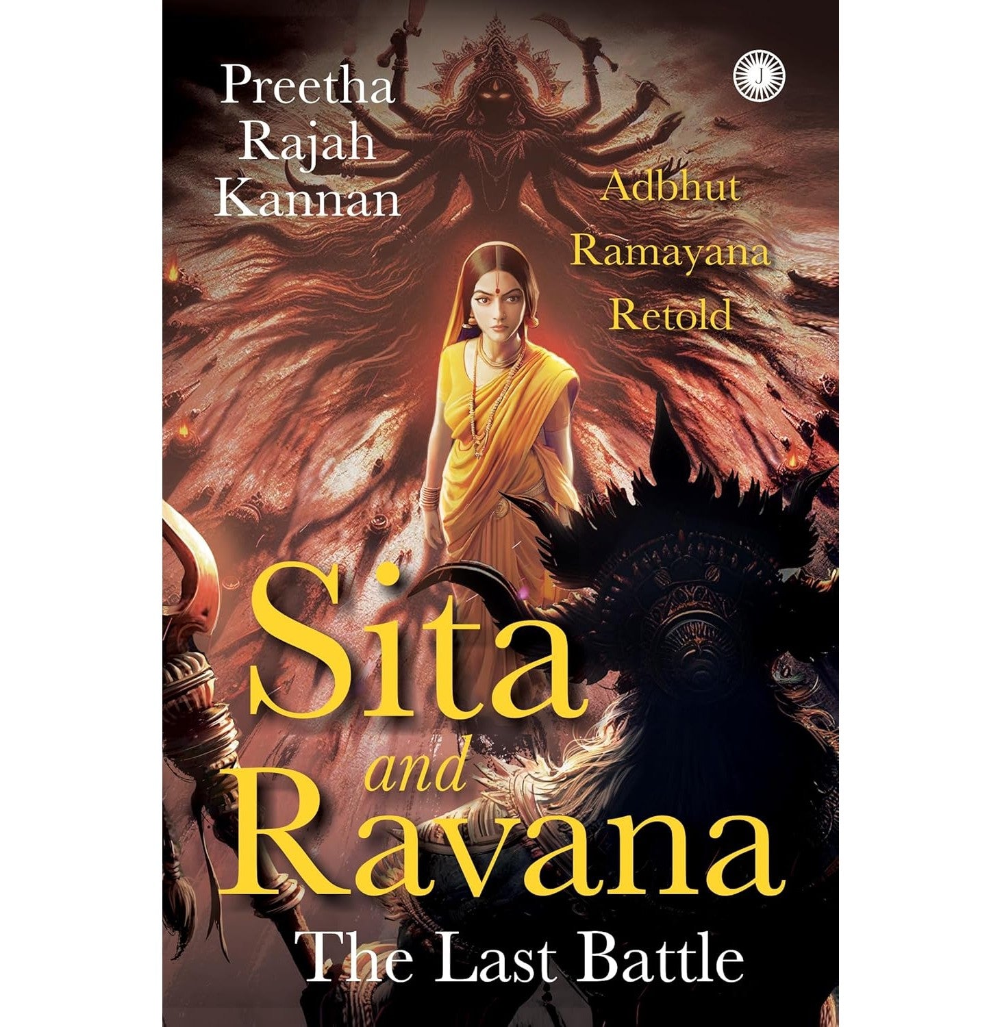 Sita And Ravana: The Last Battle: Adbhut Ramayana Retold