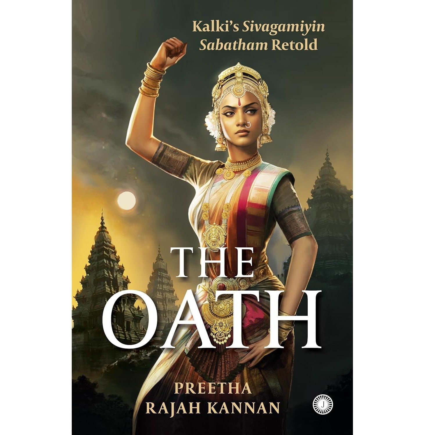 The Oath: Kalki’S Sivagamiyin Sabatham Retold