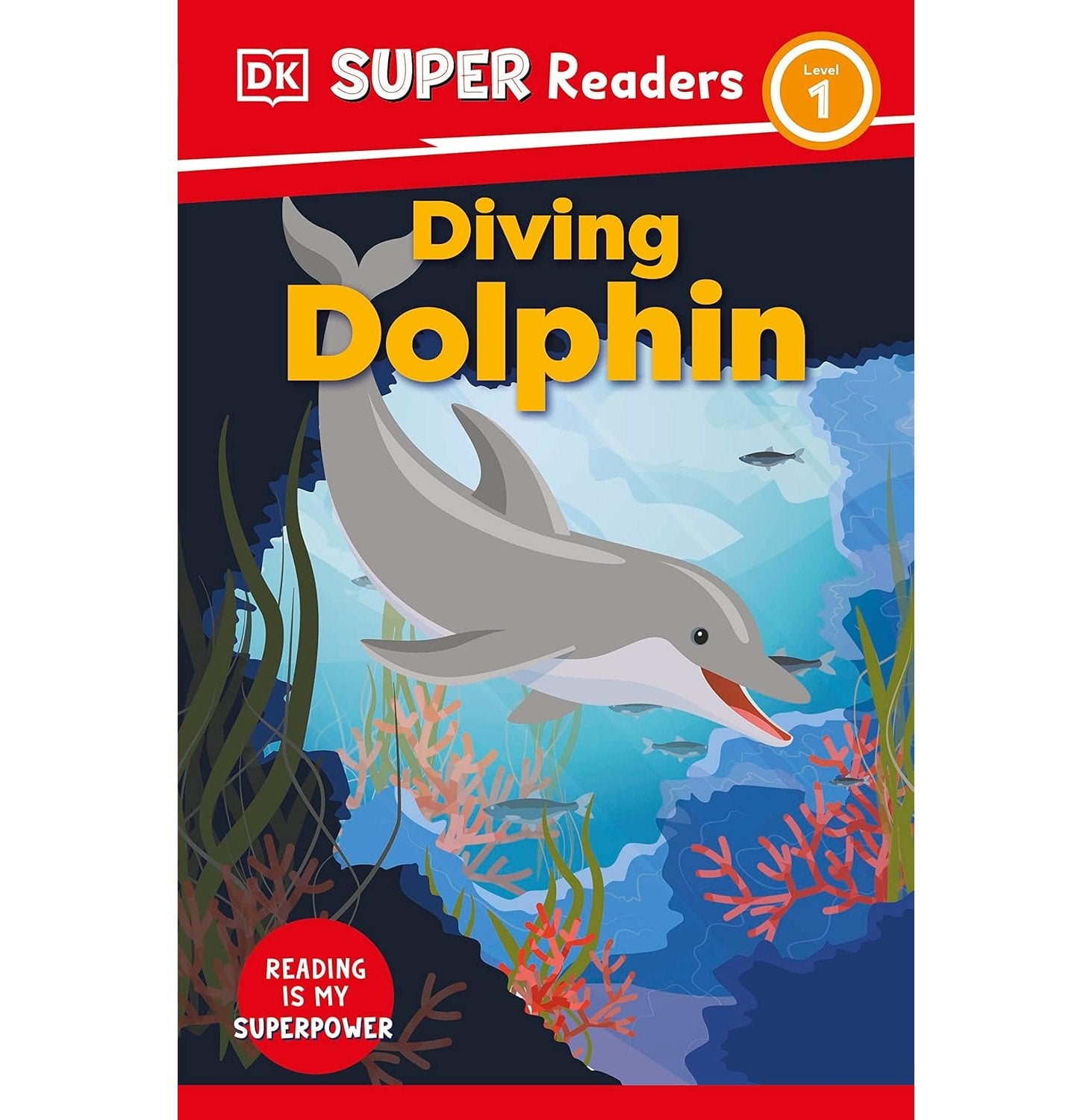 Dk Super Readers Level 1 Diving Dolphin