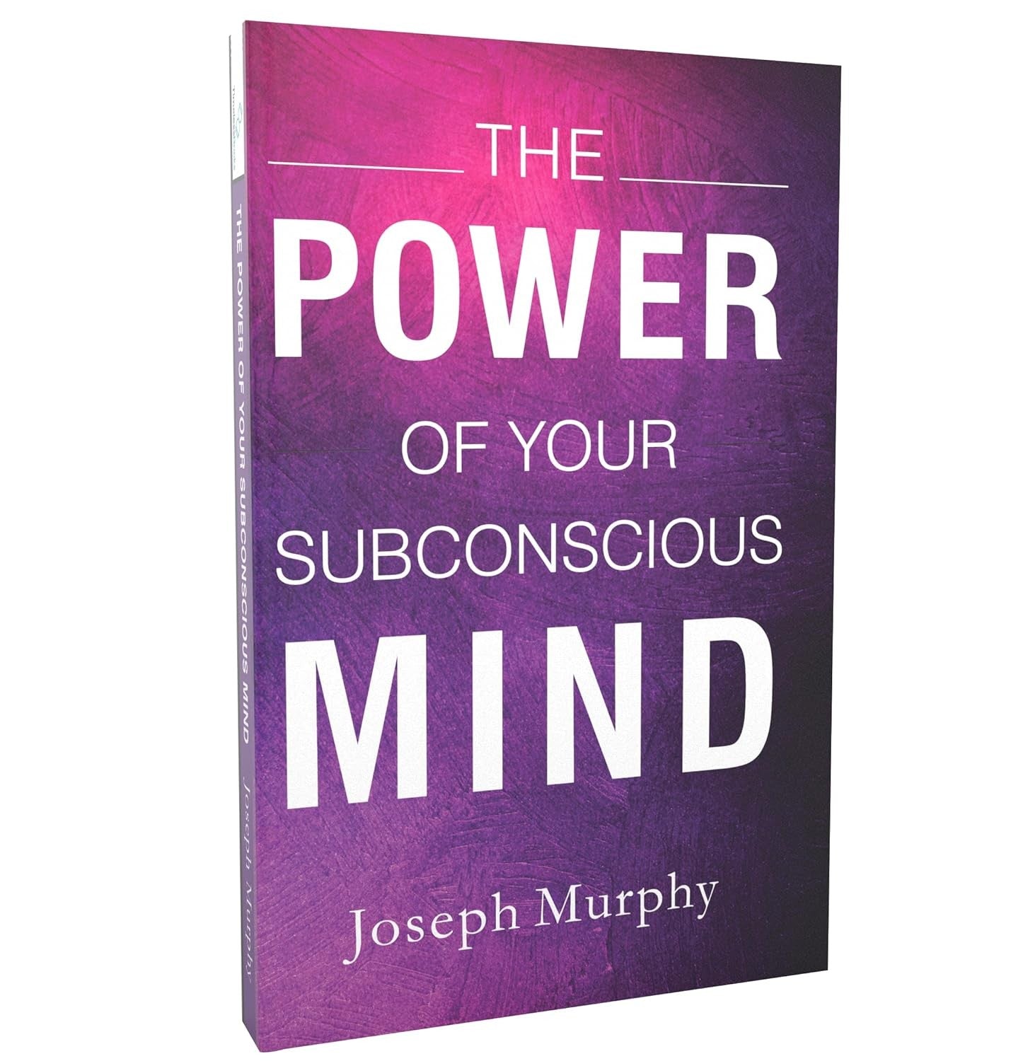 The Power Of Your Subconscious Mind