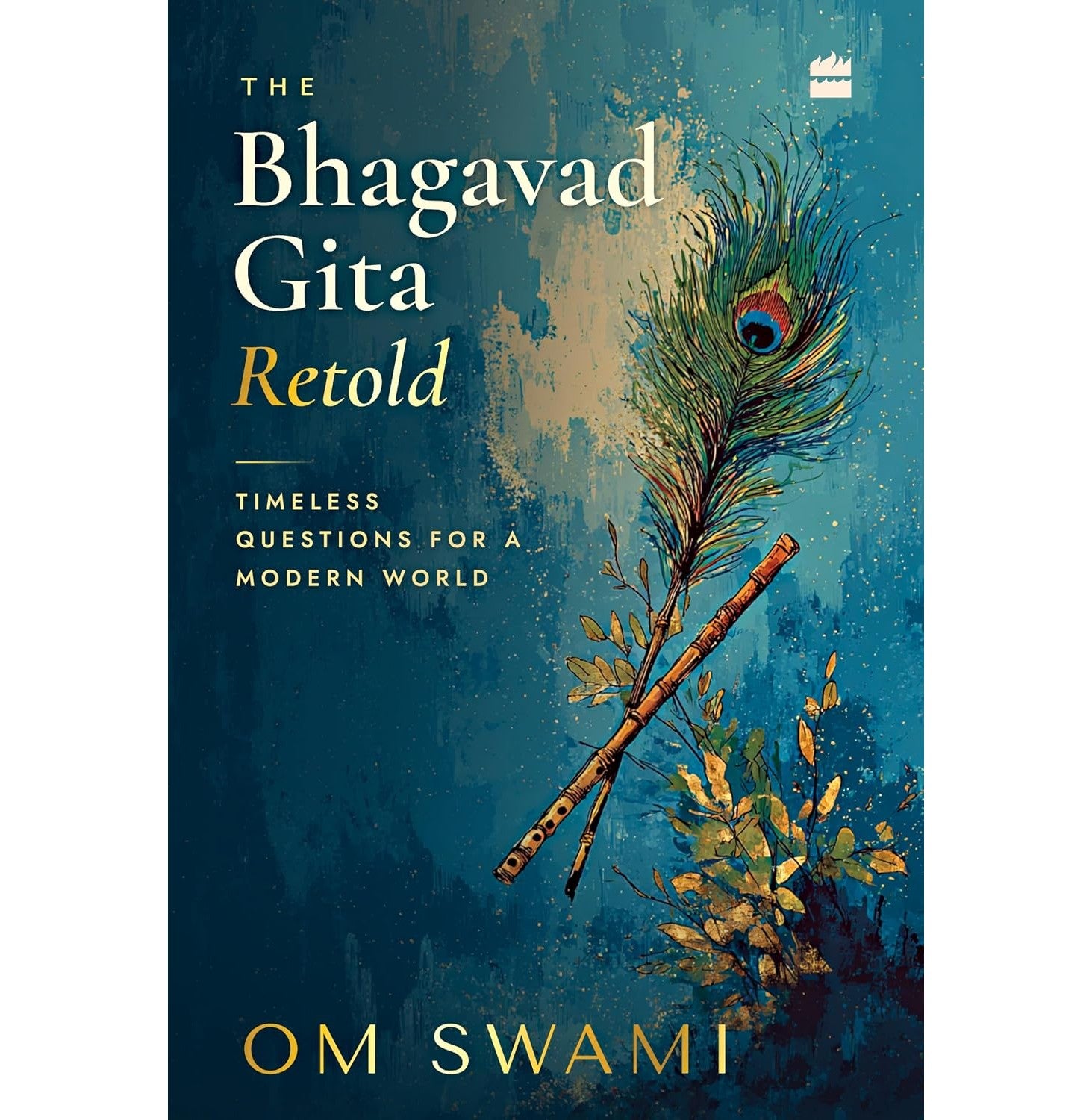 The Bhagavad Gita Retold