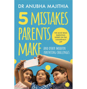 image //www.c...5 Mistakes Parents Make and Other Modern Parenting Challenges Paperback Dr Anubha Majithia