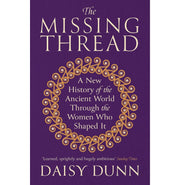 image //www.c...The Missing Thread: A New History of the Ancient World Through the Women Who Shaped It