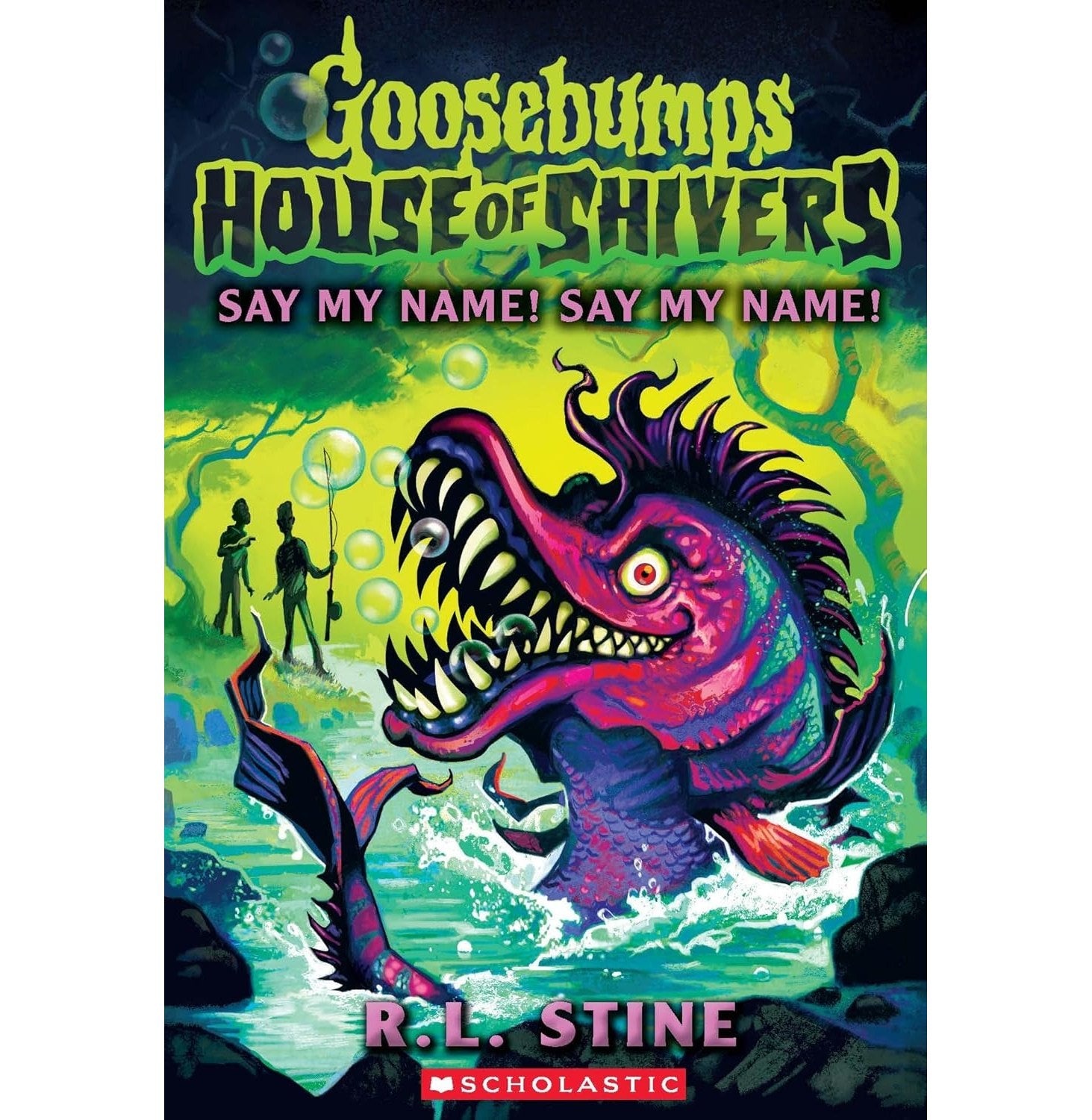 Goosebumps House Of Shivers #4: Say My Name! Say My Name!