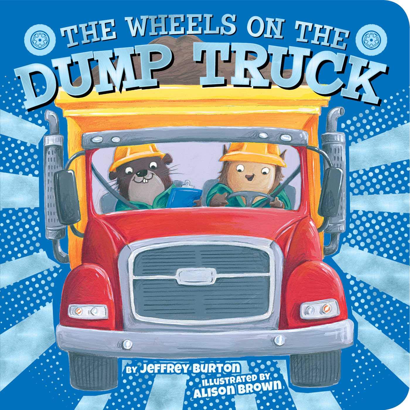 The Wheels On The Dump Truck