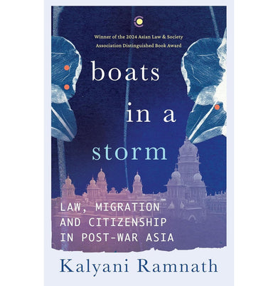 imagBoats In a Storm: Law, Migration and Citizenship in Post-War Asia